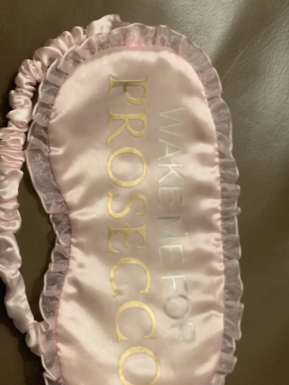 Icing Pink Satin 'Wake Me For Prosecco' Sleep Mask with Gold Lettering